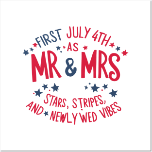 First July 4th As Mr. And Mrs., Stars Stripes And Newlywed Vibes Posters and Art